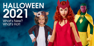Halloween 2021! What's New? What's Hot!